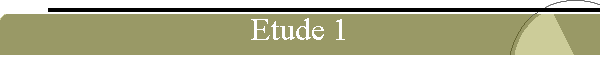 Etude 1