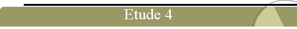 Etude 4