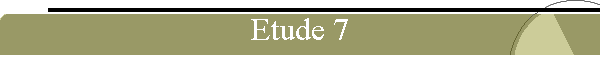 Etude 7