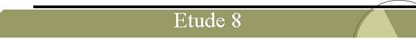 Etude 8